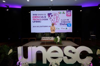 Unesc abre 17ª Semana de Ciência e Tecnologia com destaque para a presença feminina na pesquisa