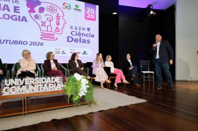 Unesc abre 17ª Semana de Ciência e Tecnologia com destaque para a presença feminina na pesquisa