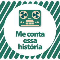 Me conta essa história